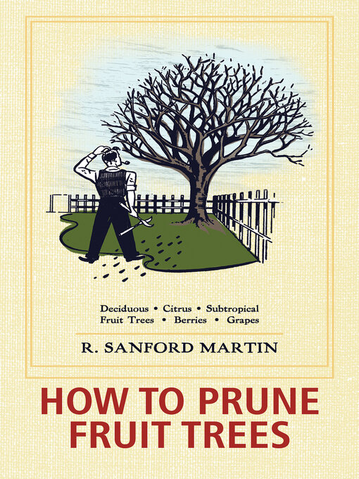 Title details for How to Prune Fruit Trees by Georgia Sales - Available